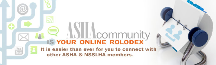 ASHA Community is your online rolodex.