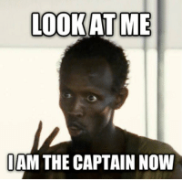 I'm the Captain now