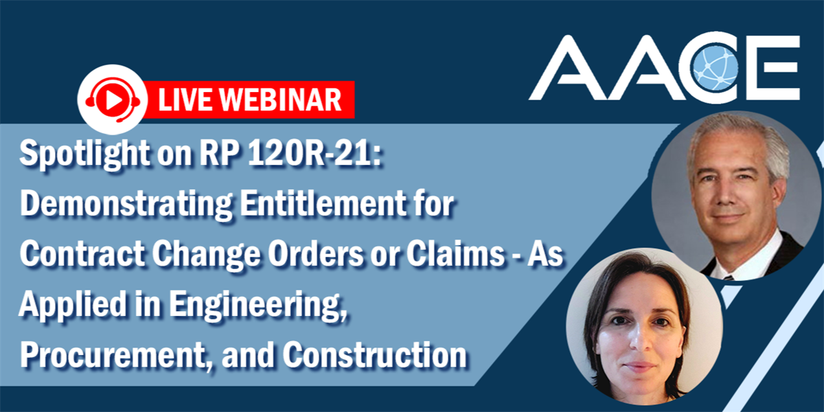Spotlight on RP 120R-21: Demonstrating Entitlement for Contract Change ...