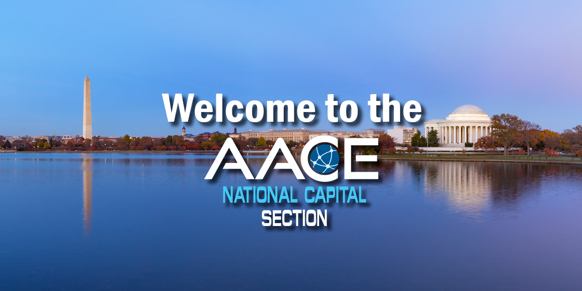 AACE National Capital Section serving the Washington, DC area with cost engineering and project controls networking and programs.