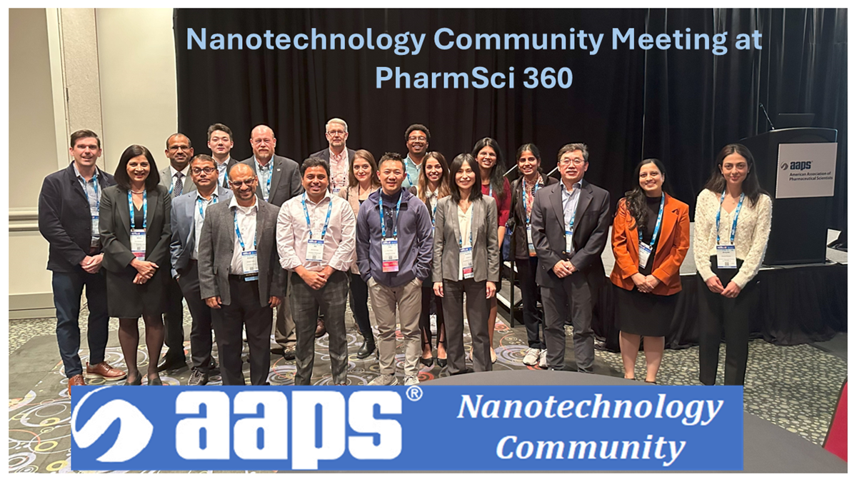 AAPS Nanotechnology Community Meeting at PharmSci360 in Salt Lake City, Oct 2024