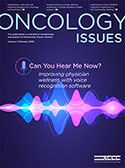 Oncology Issues, Jan/Feb 2020