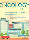 Oncology Issues, May/June 2019
