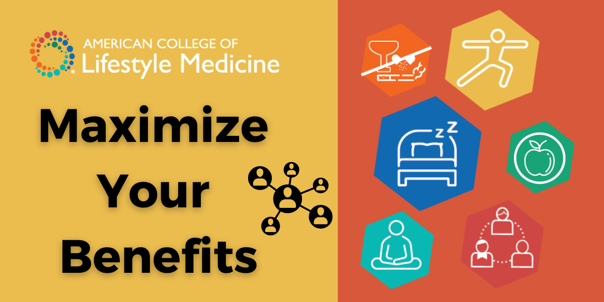 Maximize Your Member Benefits ACLM Member Event American College of