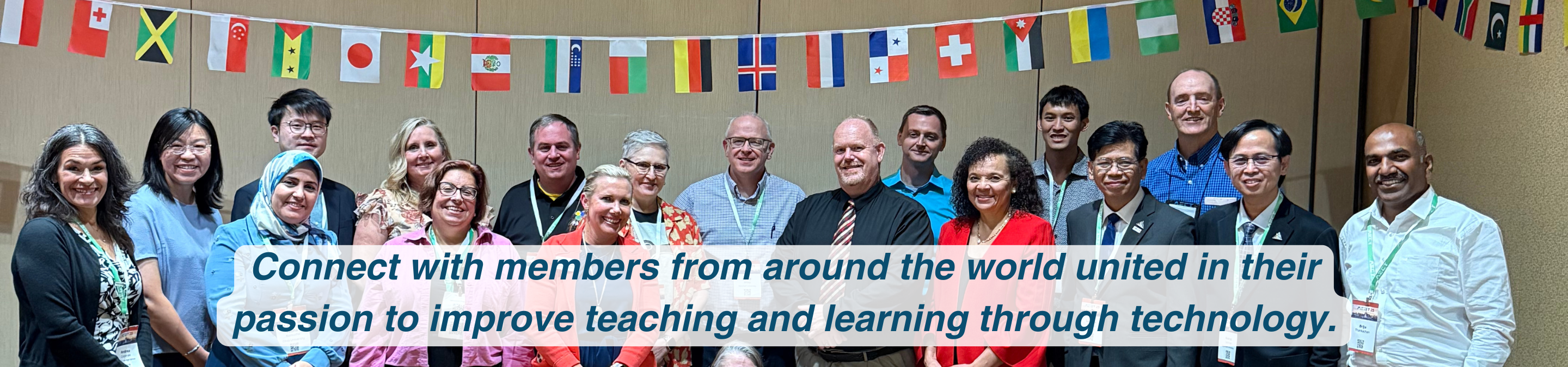 Connect with members from around the world united in their passion to improve teaching and learning through technology