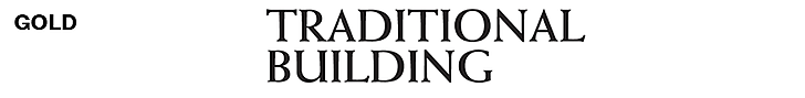 Learn more about Traditional Building >