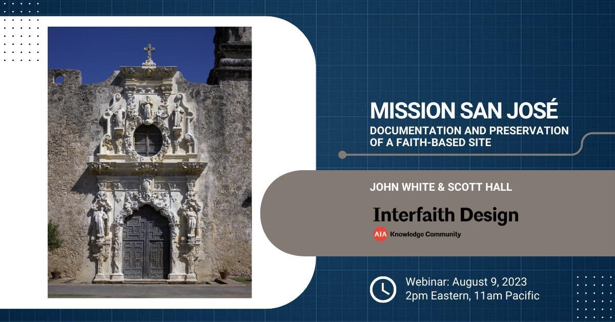 Final reminder, new webinar: Mission San José - Documentation and ...