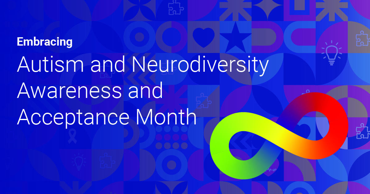 Autism and Neurodiversity Awareness and Acceptance Month.jpg