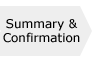 Summary & Confirmation
