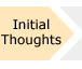 Initial Thoughts