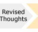Revised Thoughts