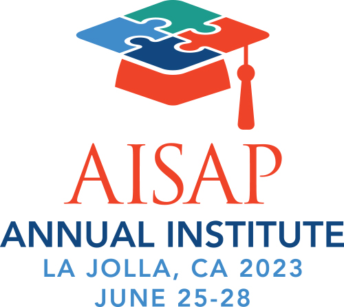 AISAP Annual Institute - La Jolla, CA - June 25-28, 2023