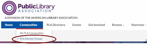 Image showing location of PLA Interest Groups menu link in Communities tab Image showing location of PLA Interest Groups menu link in Communities tab