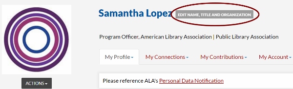 Image showing placement of Edit Name, Title and Organization button Image showing placement of Edit Name, Title and Organization button
