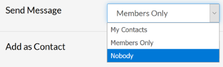 Screenshot of the menu that lets you set the send a message feature to My Contacts, Members Only, or Nobody