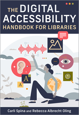 The Digital Accessibility
 Handbook for Libraries