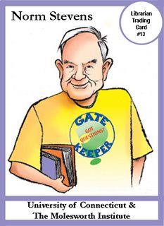 Norm Stevens illustration with T-shirt that says "Gate Keeper" and "Got Questions?".  Librarian Trading Card #13