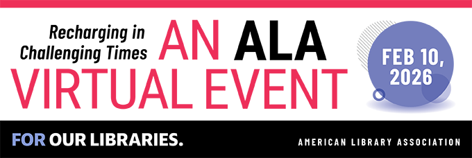  Recharging in Challenging Times ALA Virtual Event, February 10, 2026 