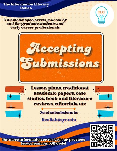 Flyer with orange and blue coloring describing the types of submissions The Information Literacy Collab Journal is accepting with a QR code linking to more information.
