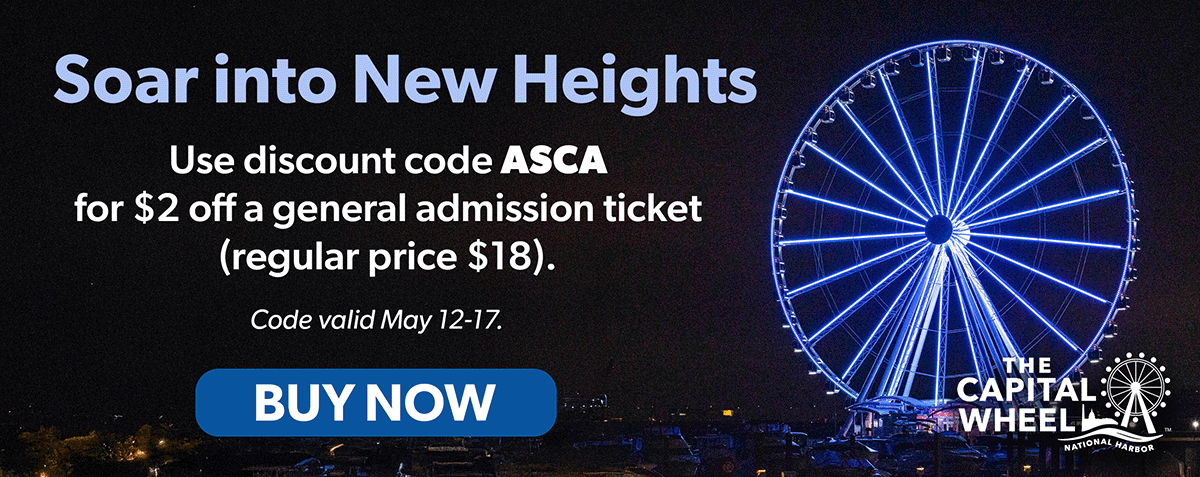 Use discount code ASCA for $2 off a general admission ticket for the Capital Wheel.