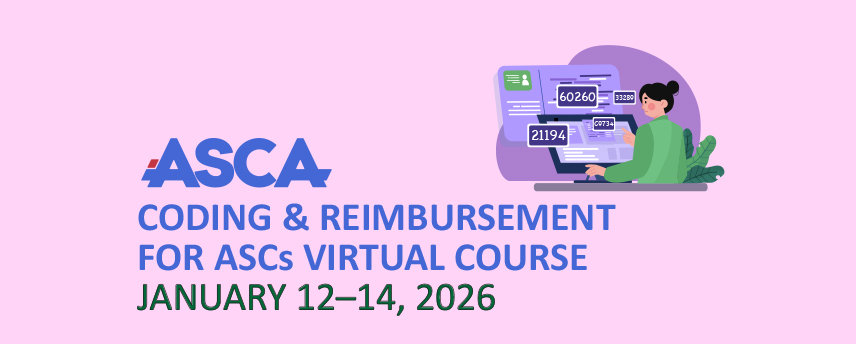 2026 Coding & Reimbursement for ASCs