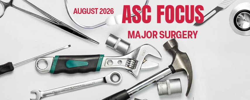 ASC Focus August 2026: Major Surgery