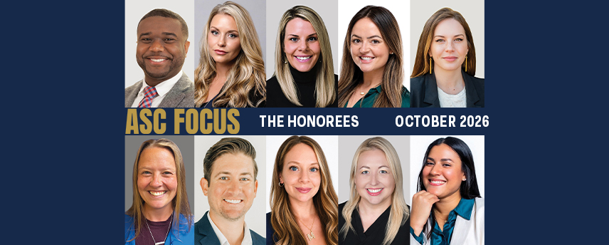 ASC Focus October 2026: 10 Under 40 Honorees