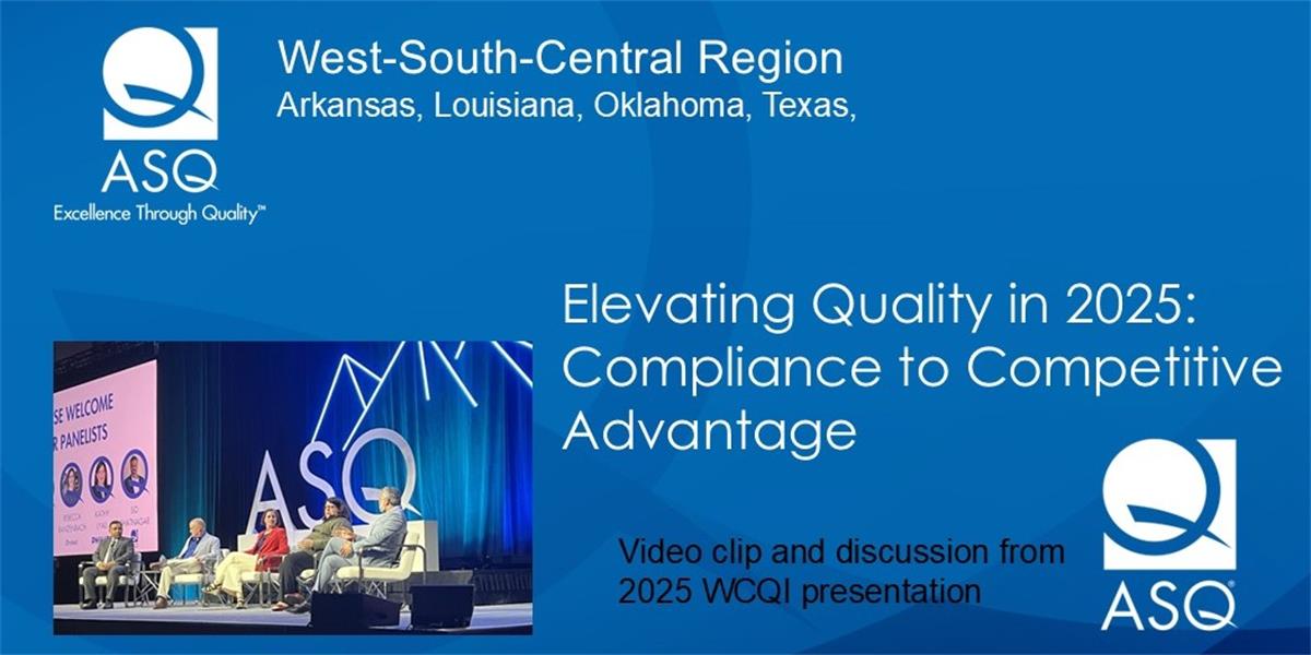 ASQ WSC Region Presentation. - American Society for Quality