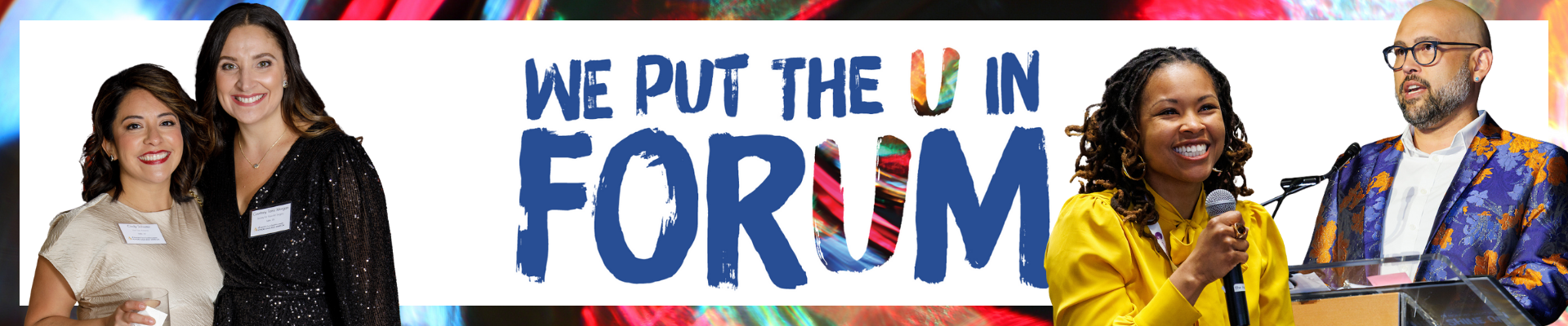 We Put the U in Forum