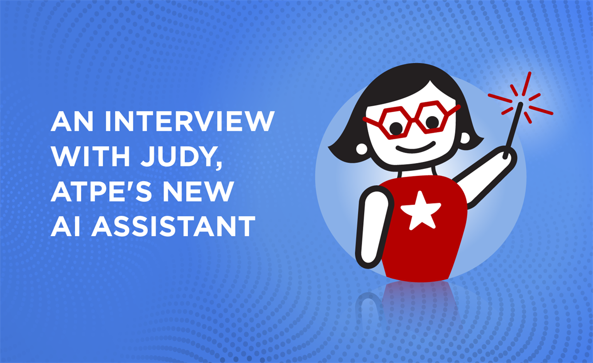 Meet Judy: ATPE's New AI Assistant for Texas Educators! | ATPE News