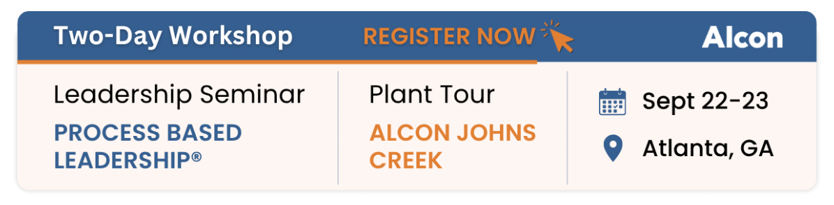 Alcon Two-Day Workshop Alcon Two-Day Workshop, Leadership Seminar & Alcon Johns Creek Plant Tour, Sept. 22-23, Atlanta, GA