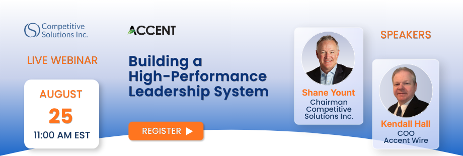 Building a High-Performance Leadership System Webinar Building a High-Performance Leadership System Webinar Aug. 25 at 11 AM EST with Shane Yount and Kendall Hall