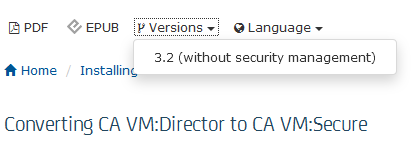 Versions of Converting from CA VM:Director to CA VM:Secure