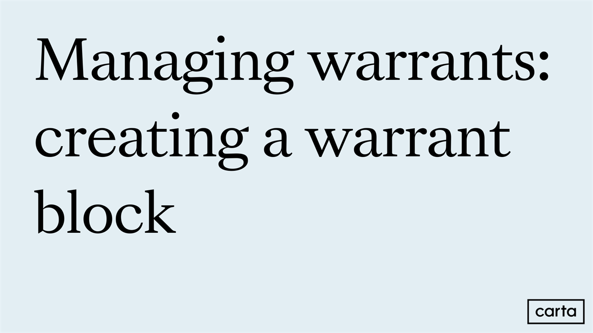 Warrants: creating a warrant block