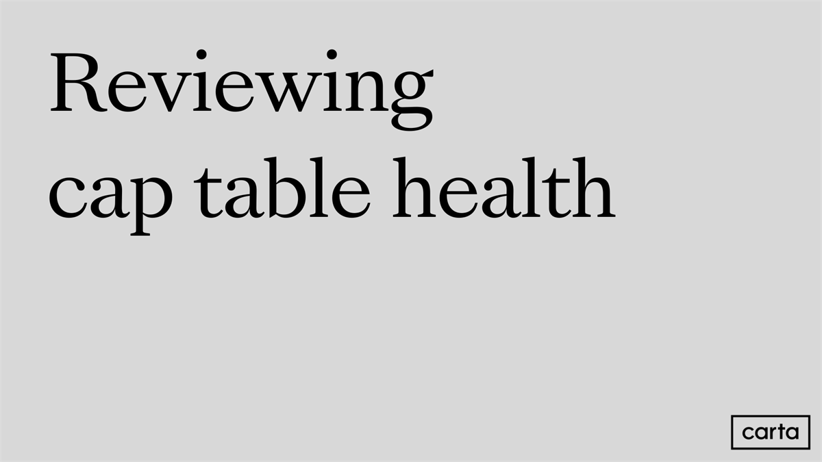 Reviewing cap table health