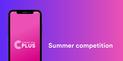 A smartphone displays the "Community Radio Plus" logo on a gradient pink background, with the text "Summer competition" beside it.