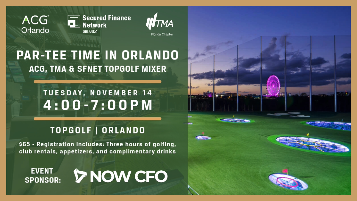 Orlando ParTee ACG, TMA & Topgolf Mixer Secured Finance Network