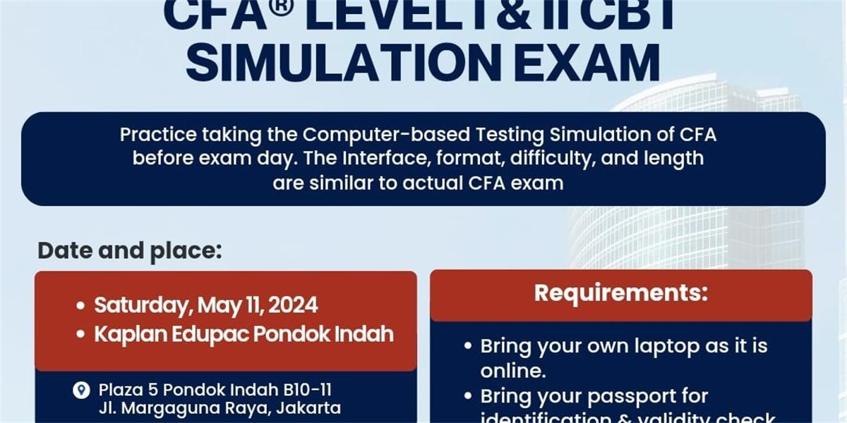 CFA Level I & II CBT Simulation Exam - CFA Society Indonesia