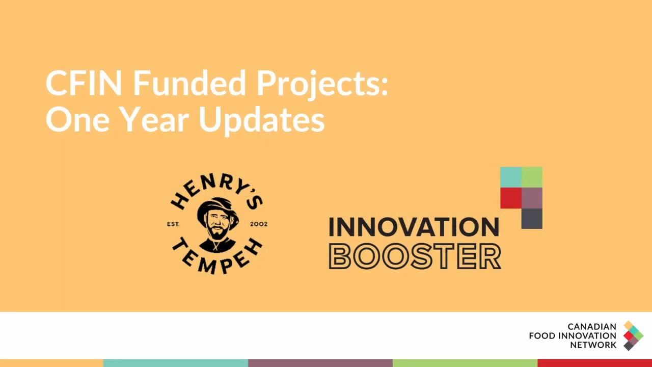 CFIN Funded Projects: One Year Updates – Henry's Tempeh