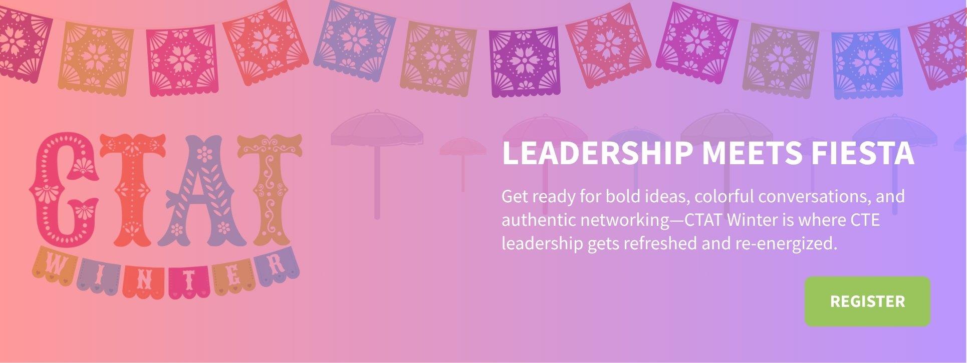 Leadership Meets Fiesta