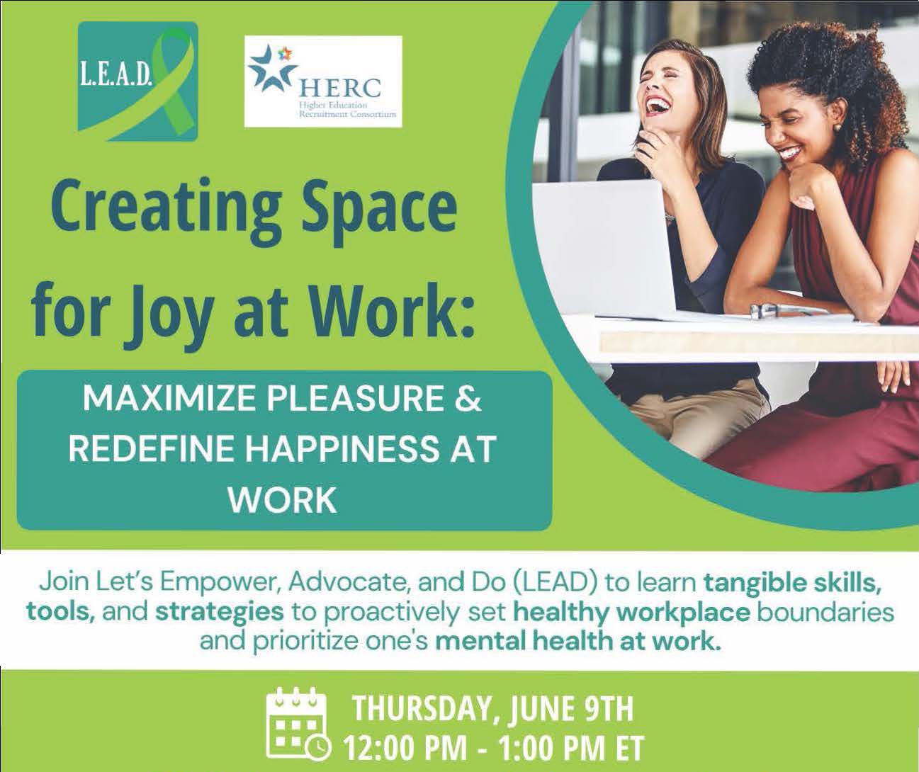 Creating Space for Joy at Work: Maximize Pleasure and Redefine