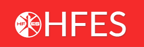 Human Factors and Ergonomics Society (HFES) Human Factors and Ergonomics Society (HFES)