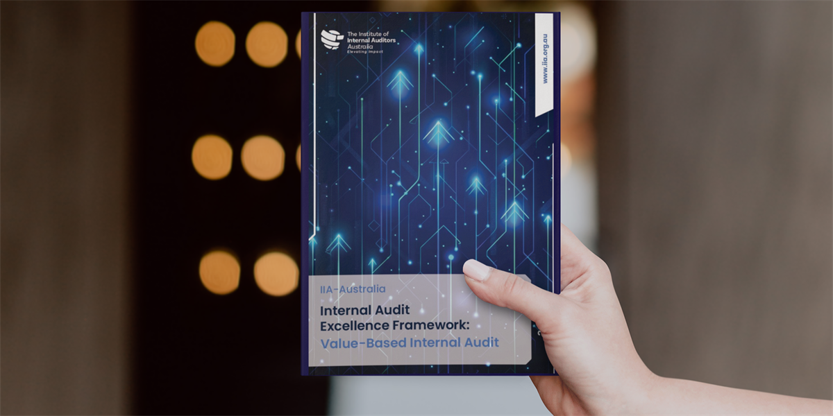 IIA-Australia Launches Internal Audit Excellence Framework: Value-Based ...