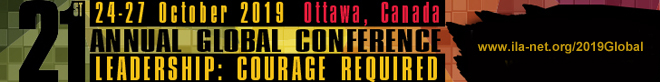 2019 ILA Annual Global Conference - Leadership: Courage Required - Consider Sponsoring Today! | Pre-Registration Now Open!