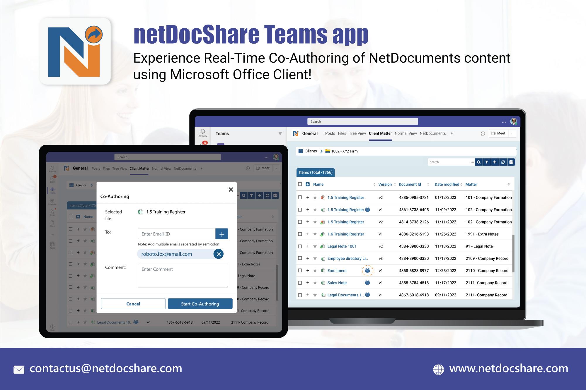 •	Real-time Co-authoring of Microsoft Office documents (Word, Excel, or PowerPoint) stored in NetDocuments 