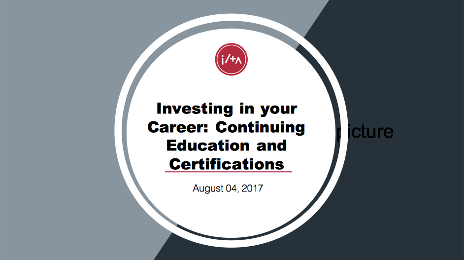Investing in your Career: Continuing Education and Certifications