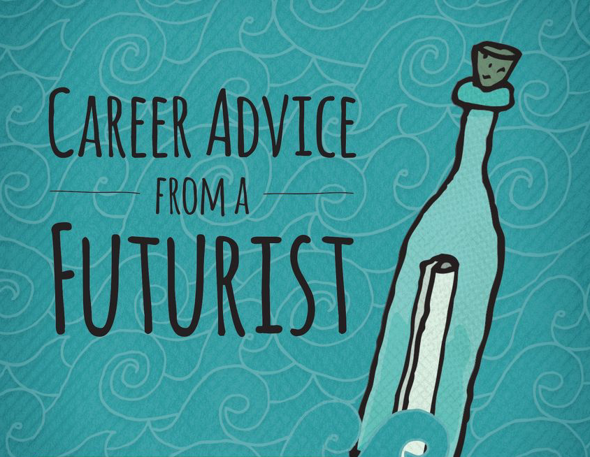 Career Advice From a Futurist