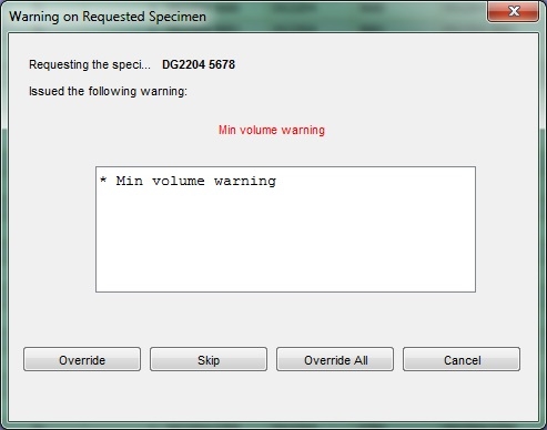 Warning on Requested Specimen