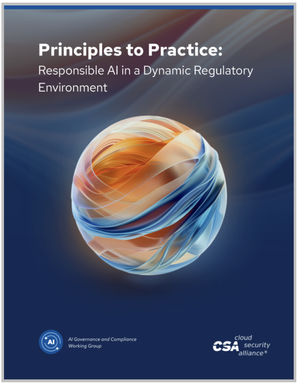 Principles to Practice: Responsible AI in a Dynamic Regulatory Environment