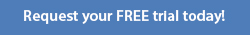 Request your FREE trial today!